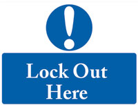 Lock Out Here Sign